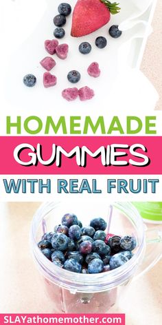 blueberries, raspberries and strawberries in a plastic container with text overlay that reads homemade gummies with real fruit