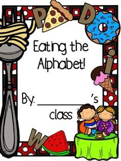 a sign that says, eating the alphabet by clos and donut's