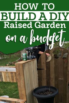 how to build a raised garden on a budget