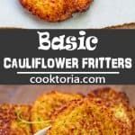 three fried cauliflower fritters on a cutting board with the title above it