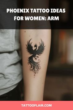 a woman with a tattoo on her arm and the words pheonix tattoo ideas for women arm