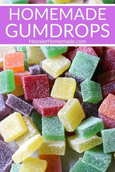 homemade gumdrops with the title overlay