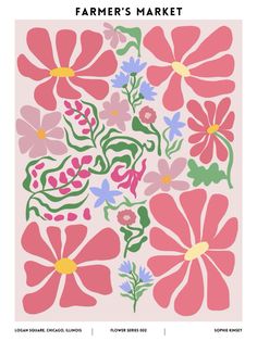 the farmer's market poster with flowers in pink and green, on a white background