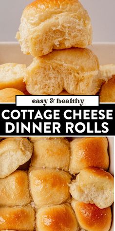 several different types of bread rolls stacked on top of each other with the words easy and healthy cottage cheese dinner rolls