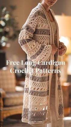 a woman wearing a crochet cardigan standing in front of a couch with the text free long cardigan crochet patterns