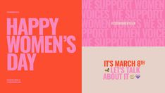 the words happy women's day and it's march 8th are shown in three different colors