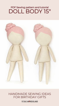 two dolls with pink hair are shown in front of the text doll body 15 handmade sewing