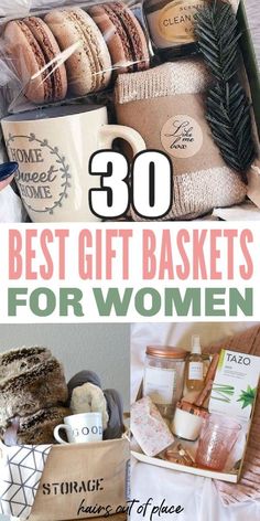 the best gift baskets for women are on display in this collage with text overlay