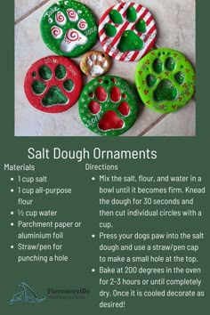 the instructions for how to make salt dough ornaments with dogs paw prints and candy canes