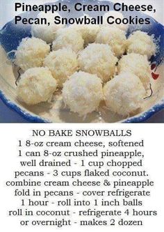 Pineapple Cream Cheese, Pecan Snowballs, Pecan Snowball Cookies, Coconut Snowballs, Baked Pineapple, Snowball Cookies, Cake Pop Recipe, Candy Recipes Homemade, Christmas Candy Recipes