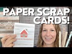 a woman holding up a card with the words paper scrap cards in front of her