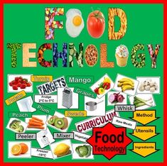 a poster with words and pictures about food technology