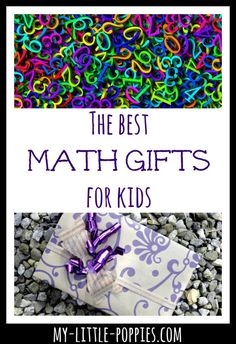 the best math gifts for kids with text overlay that reads, my little poppies