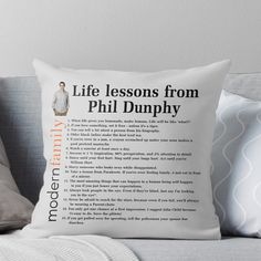 a pillow with the words life lessons from phil dumpy on it throw pillow