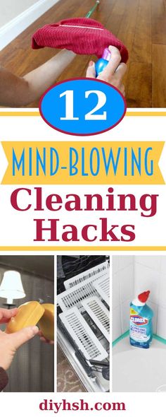 several cleaning hacks are shown in this collage