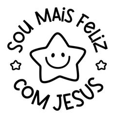 a black and white drawing of a star with the words sou mais fez com jesus