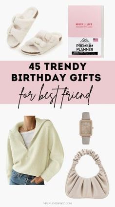 the best birthday gifts for her and her friend, with text overlay that reads 45 trendy birthday gifts for best friend