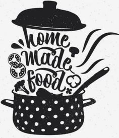 a pot with some cooking utensils and the words home made food