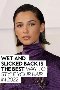 The wet hair look hair is one of the hottest beauty trends, so we asked celebrity hairstylists to share how to recreate this style at home. Slicked Wet Hair Look, Slick Back Wet Hair Look Short, Slicked Back Hair Short For Women, Wet Hair Look On Short Hair, Slicked Bob Short Hair, How To Slick Hair Back, Slicked Back Shoulder Length Hair, Slicked Back Hair Outfit Casual, Slick Back Short Hair Women