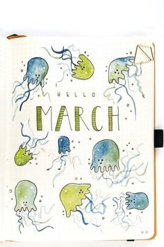 an open notebook with jellyfish and the words march