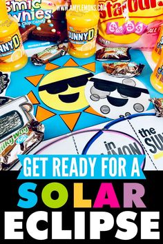 an advertisement for solar eclipse snacks with the words get ready for a solar eclipse