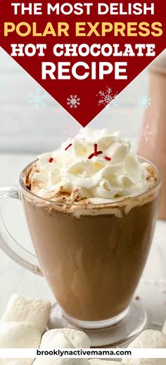 the most delish polar express hot chocolate recipe