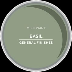 a green paint with the words basil general finishes