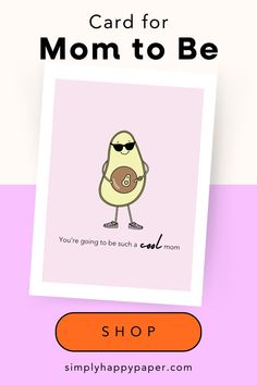 You're going to be a cool mom card For Your Best Friend, Cool Mom, Card A