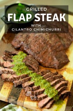 grilled flat steak with cilantro chimichurri on a cutting board