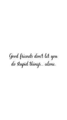 🫂 Read the best quotes about friendship in the article (click the link). - Strengthen your bonds with our collection of friendship quotes - captivating images paired with heartfelt lines that celebrate the special connection between friends. Whether as phone wallpaper or lock screen background, share these short yet cute quotes on social media as Instagram captions to show your appreciation for your best friends. White color aesthetic image with simple minimalist brush font. Friendship Quotes: "Good friends don't let you do stupid things... alone." - Unknown Aesthetic Quotes For Friendship, Short Friendship Quotes Simple, Appreciation Quotes For Friends, Friendship Quotes Aesthetic, Best Quotes About Friendship, White Color Aesthetic, Friendship Quotes Short Cute, Special Friendship Quotes