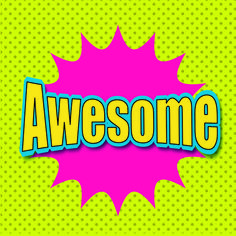 the word awesome written in bright blue and pink on a green background with yellow dots