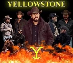 the poster for yellowstone is shown with men on horses