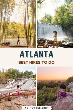 the best hikes to do in atlanta, gatlish and bustling with nature