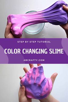 two hands holding purple and pink slime with text overlay that reads, step by step guide to color changing slime