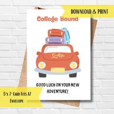 a card with the words college bound on it, and an image of a car with luggage