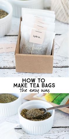 how to make tea bags in the easy way with instructions and printable tags on them