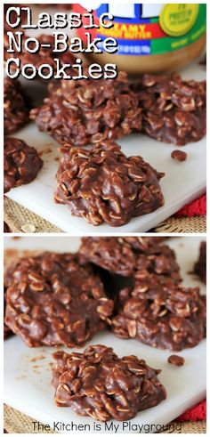 chocolate no - bake cookies on a white plate with the words, classic no - bake cookies