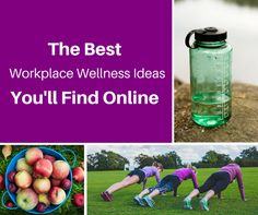 the best workplace wellness ideas you'll find online