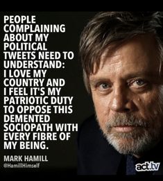 Mark Hamill, The Resistance, Social Justice, Satire, So True, The Truth, Join Us, Government, The Globe