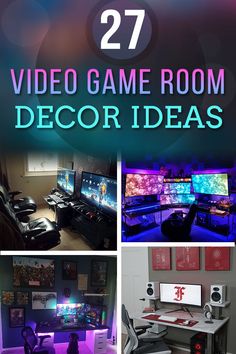 several different types of video game room decorating ideas with text overlay that reads, 27 video game room decor ideas