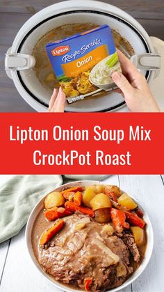 the recipe for lipton onion soup mix is in a bowl with potatoes and carrots