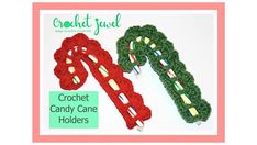 two crochet candy cane holders are shown with the words crochet candy cane holders