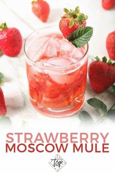 the strawberry moscow mule recipe is ready to be eaten and served with fresh strawberries