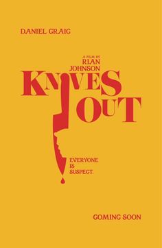 an orange and yellow poster with the words knives out