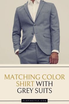 Find out which shirt colors best complement your grey suits. Whether you’re wearing dark grey, light grey, or charcoal, our guide to fashion color combinations will help you select the ideal men's shirts for stylish grey suit outfits. Learn more at flopinstyle.com Shirt With Grey Suit, Grey Suit Outfit, Suit Outfit Ideas, Burgundy Dress Shoes, Navy Dress Shoes, Grey Suits, Grey Suit Men