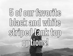 5 of our favorite black and white striped tank top options! Striped Tank Top, Striped Tank, Classic Black, Account Suspended, Tank Top, Tank Tops, Black And White, Wardrobe, White