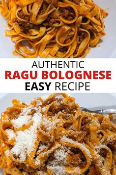 two plates with different types of pasta on them and the words authentic ragu bologne easy recipe