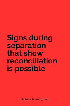 Signs during separation that show reconciliation is possible Being Separated Marriage Quotes, Reconciliation After Separation, How To Survive Marriage Separation, Reconciliation Quotes Relationships, Separation Quotes Relationship, Marriage Separation Quotes, Seperation Marriage Quotes Feelings, Reconciliation Quotes