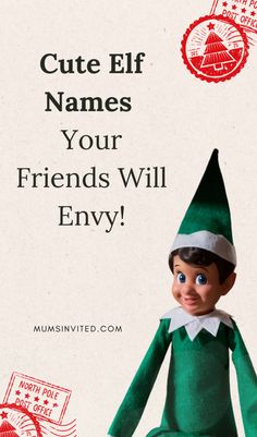 an elf is sitting on top of a postcard with the words cute elf names your friends will envy