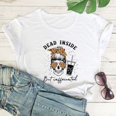 Coloreddeadinsidebutcaffeinated T-shirtspooky Women Short Sleeve Graphicskullcoffeelover Top Tee Shirt Casual Halloween Tops With Front Print, Casual Tops With Front Print For Halloween, Casual Halloween Slogan T-shirt, Spooky Women, Skull Coffee, 90s Aesthetic, Coffee Shirts, Grey Fashion, Top Tee